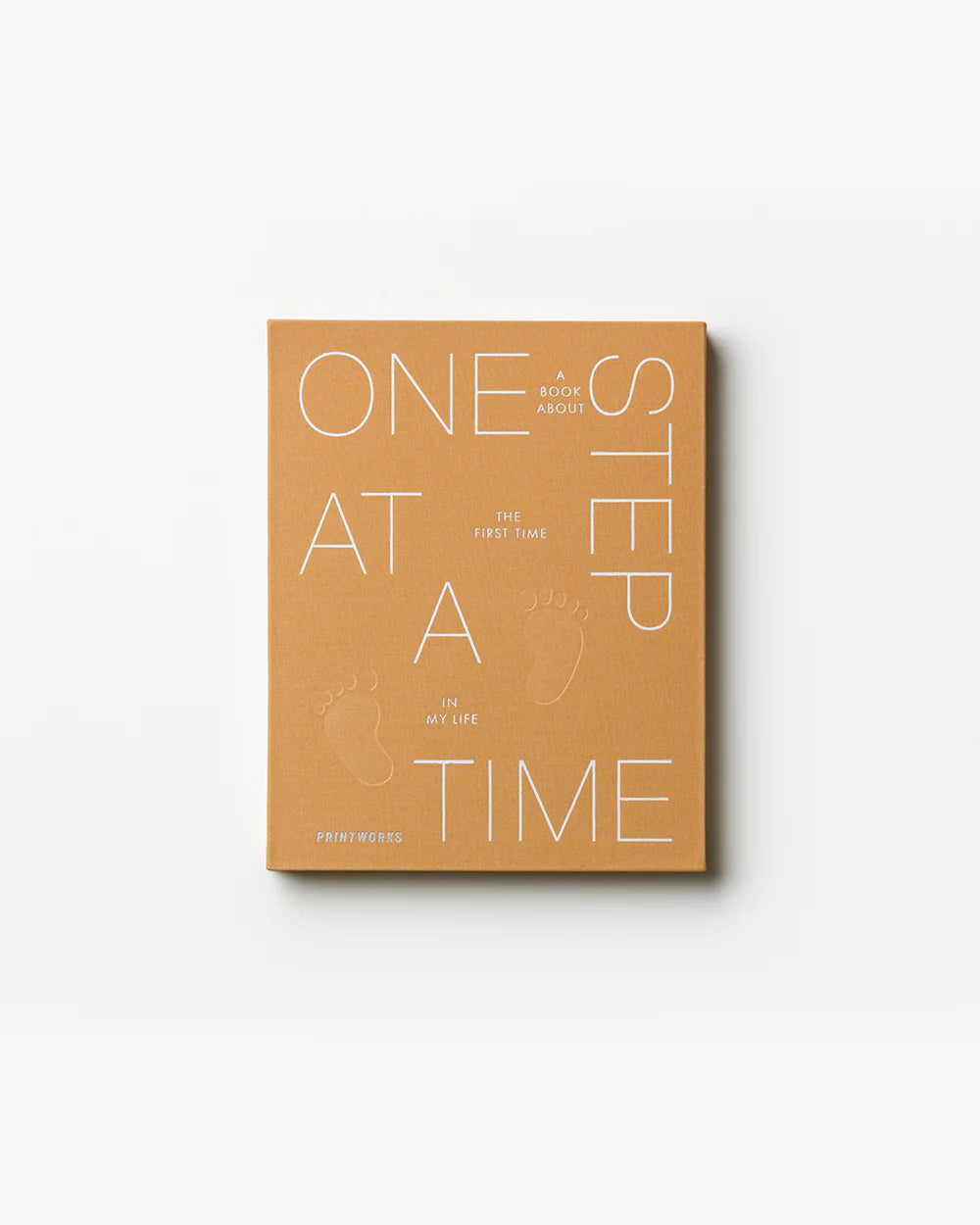 One Step at a Time - A Book About the First Time in My Life
